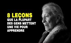 8 Leçons de vie que nous apprenons trop tard