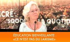 Le laxisme n'est pas de l'éducation bienveillante