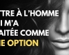 Lettre à l'homme qui m'a traitée comme une option